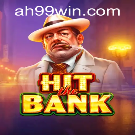 HitTheBank: Dive into the Thrilling World of AH99