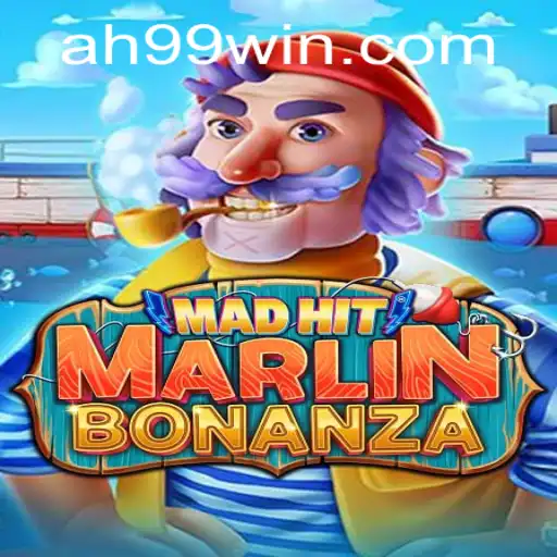 MadHitMarlinBonanza: The Exciting World of AH99's Latest Adventure