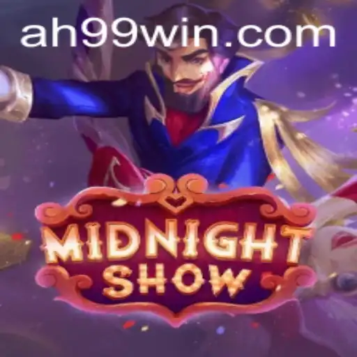 Step into the Thrilling World of MidnightShow with AH99