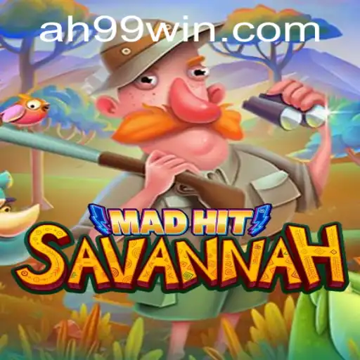 MadHitSavannah: Explore the Wild Landscapes with AH99