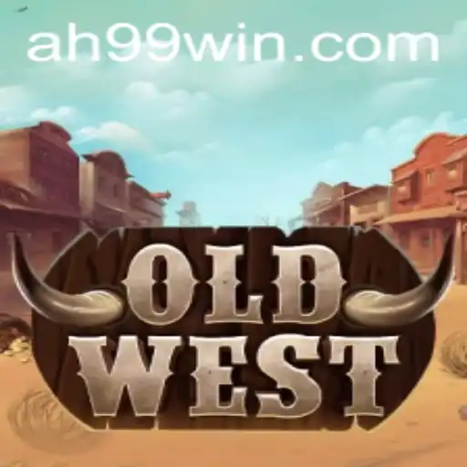 Exploring the Exciting World of OldWest with AH99